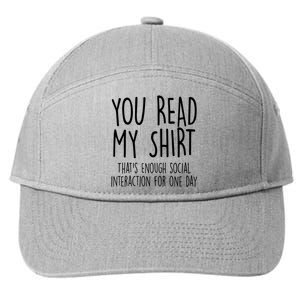 Enough Social Interaction Funny 7-Panel Snapback Hat