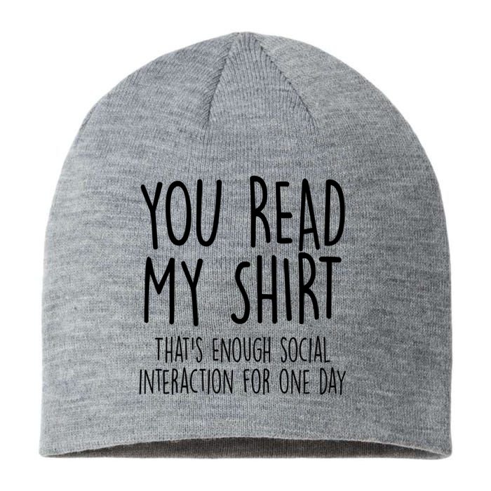 Enough Social Interaction Funny Sustainable Beanie