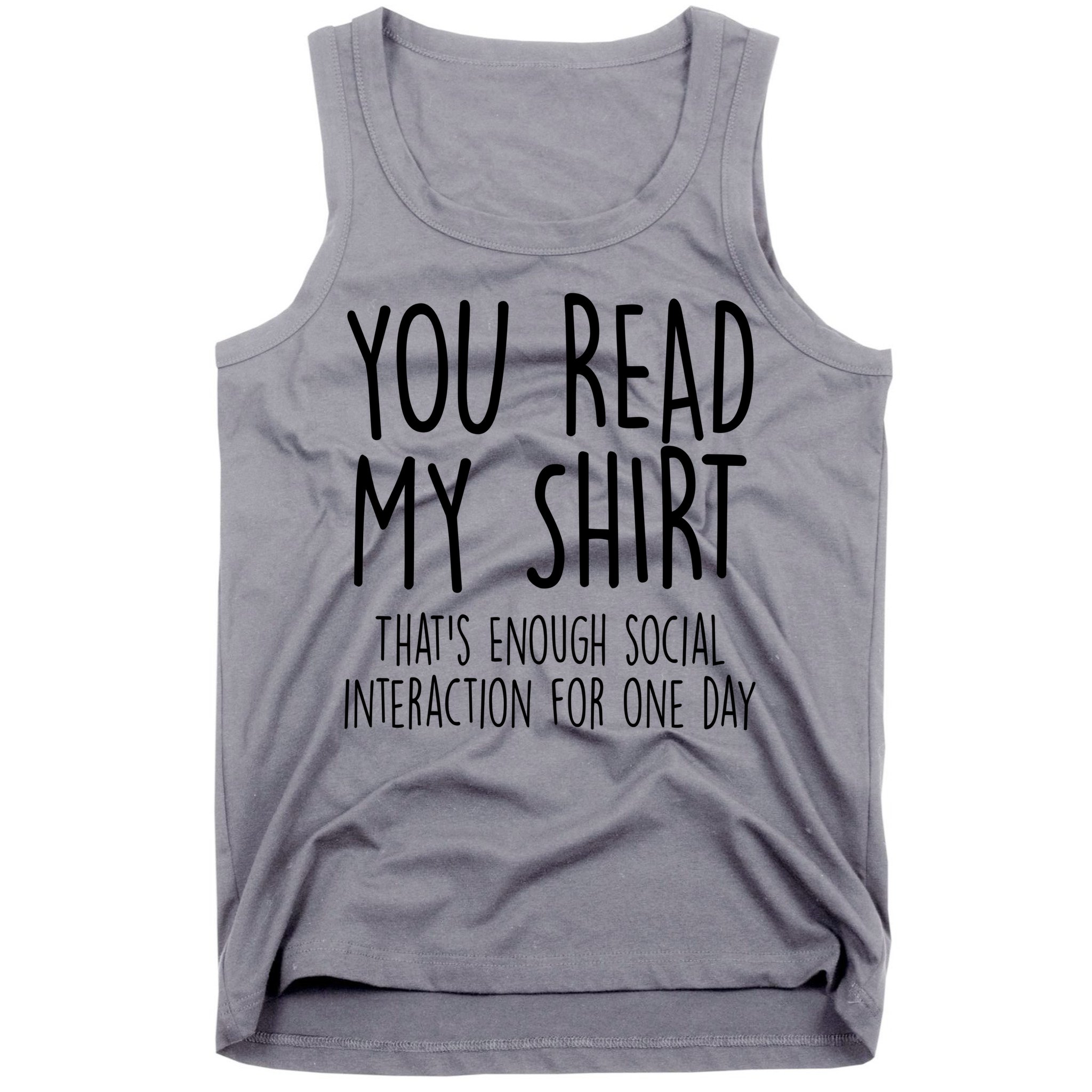 Enough Social Interaction Funny Tank Top