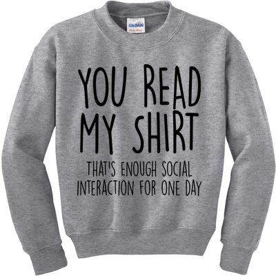 Enough Social Interaction Funny Kids Sweatshirt