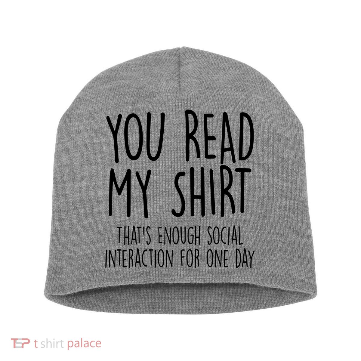 Enough Social Interaction Funny Short Acrylic Beanie