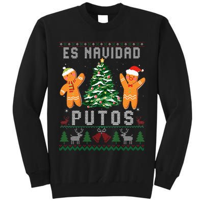 Es Navidad Putos Ugly Christmas Sweater Latino Feliz Navidad Tall Sweatshirt