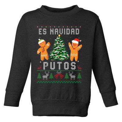 Es Navidad Putos Ugly Christmas Sweater Latino Feliz Navidad Toddler Sweatshirt