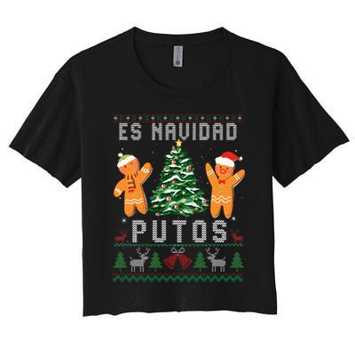 Es Navidad Putos Ugly Christmas Sweater Latino Feliz Navidad Crop Top