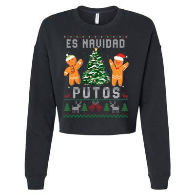 Es Navidad Putos Ugly Christmas Sweater Latino Feliz Navidad Cropped Pullover Crew
