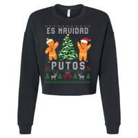 Es Navidad Putos Ugly Christmas Sweater Latino Feliz Navidad Cropped Pullover Crew