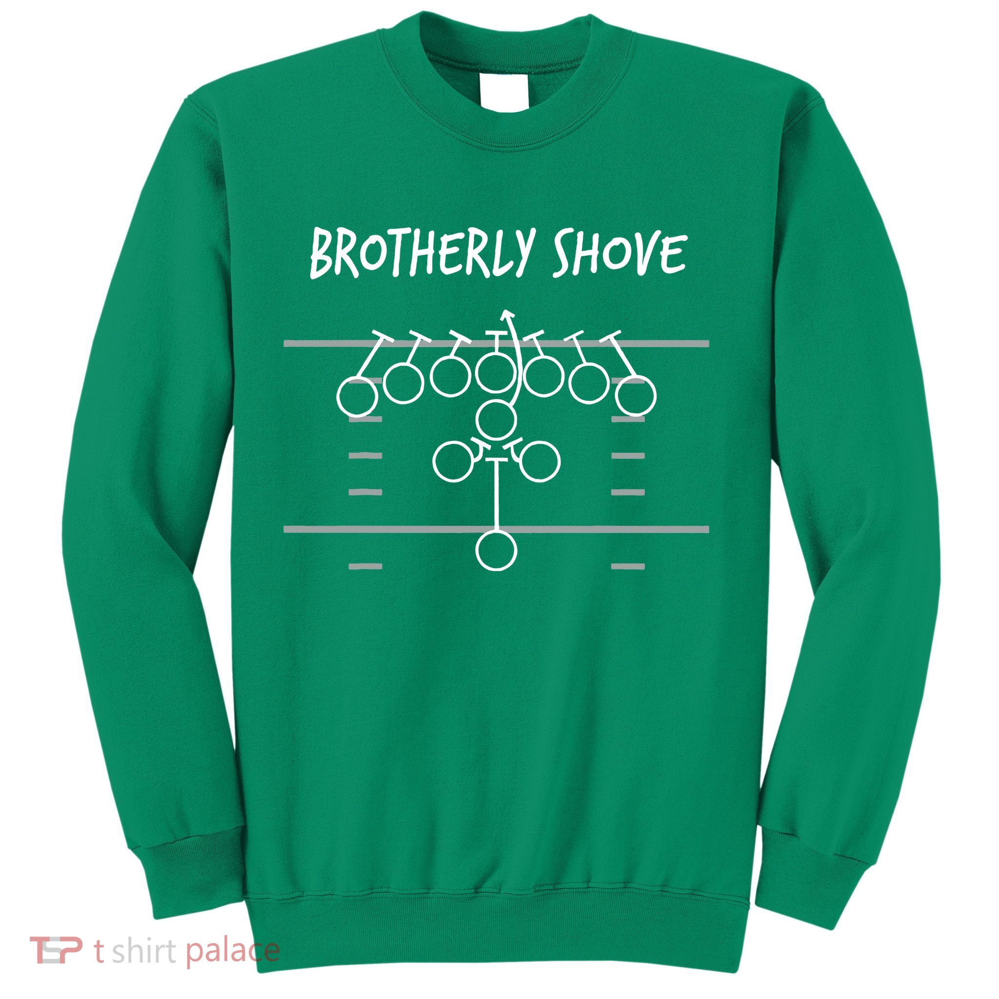Eagles Nick Sirianni Brotherly Shove Sweatshirt