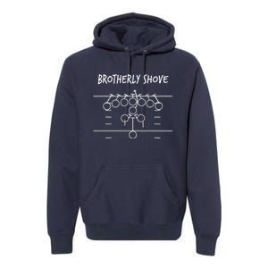 Eagles Nick Sirianni Brotherly Shove Premium Hoodie