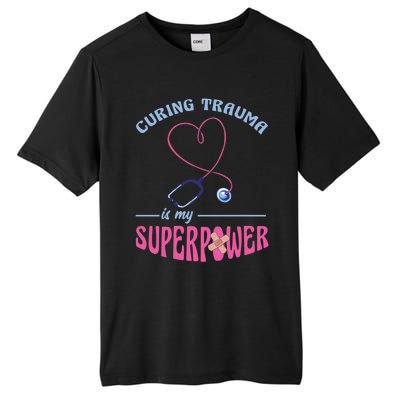 Er Nurse Superpower Emergency Room Nurse Nursing School Gift Tall Fusion ChromaSoft Performance T-Shirt