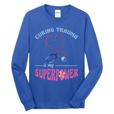 Er Nurse Superpower Emergency Room Nurse Nursing School Gift Tall Long Sleeve T-Shirt