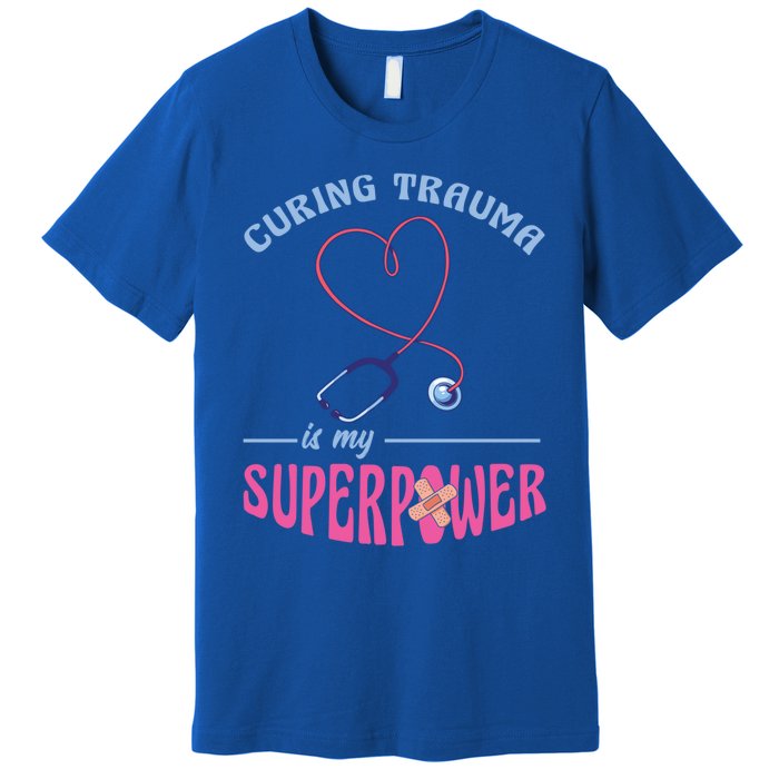 Er Nurse Superpower Emergency Room Nurse Nursing School Gift Premium T-Shirt