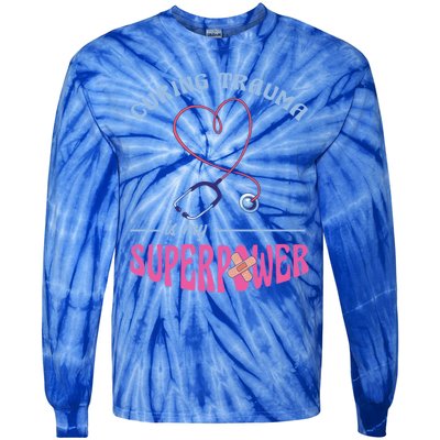 Er Nurse Superpower Emergency Room Nurse Nursing School Gift Tie-Dye Long Sleeve Shirt