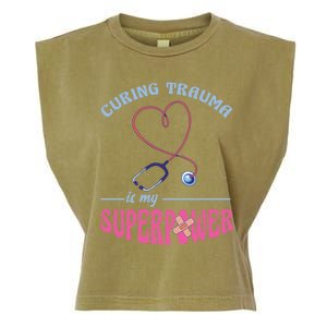 Er Nurse Superpower Emergency Room Nurse Nursing School Gift Garment-Dyed Women's Muscle Tee