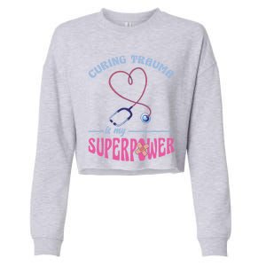 Er Nurse Superpower Emergency Room Nurse Nursing School Gift Cropped Pullover Crew