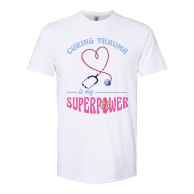 Er Nurse Superpower Emergency Room Nurse Nursing School Gift Softstyle CVC T-Shirt