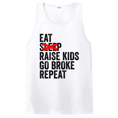 Eat No Sleep Raise Go Broke Repeat Mothers Day Funny Gift PosiCharge Competitor Tank