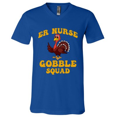 Er Nurse Turkey Gobble Squad Thanksgiving Gift V-Neck T-Shirt