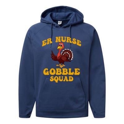 Er Nurse Turkey Gobble Squad Thanksgiving Gift Performance Fleece Hoodie