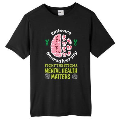 Embrace Neurodiversity Tal Health Matters Mind Therapist Gift Tall Fusion ChromaSoft Performance T-Shirt