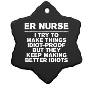 Er Nurse Try To Make Things Idiotgiftproof Coworker Funny Gift Ceramic Star Ornament