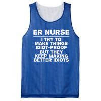 Er Nurse Try To Make Things Idiotgiftproof Coworker Funny Gift Mesh Reversible Basketball Jersey Tank