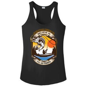 Everyone Needs To Believe In Something I Believe I'll Go Fishing Ladies PosiCharge Competitor Racerback Tank