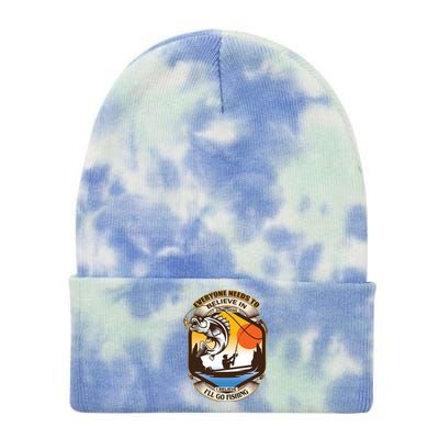 Everyone Needs To Believe In Something I Believe I'll Go Fishing Tie Dye 12in Knit Beanie