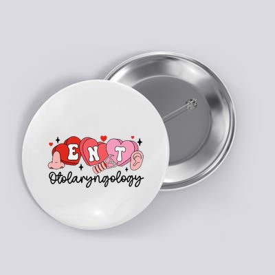 Ent Nurse Valentine Otolaryngologist Ear Nose Throat Nurse Gift Button