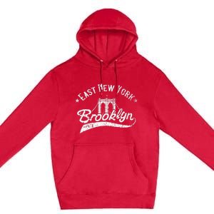 East New York Brooklyn NYC Premium Pullover Hoodie