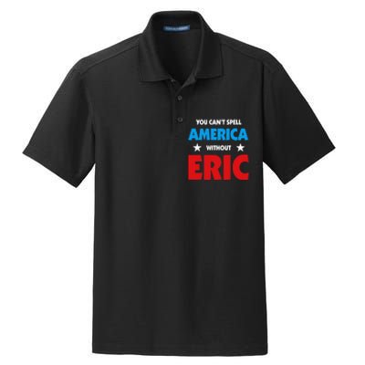 Eric Name You CanT Spell America Without Eric Dry Zone Grid Polo