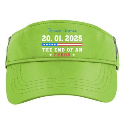 End Of An Error January 20 2025 Inauguration Day Trump Adult Drive Performance Visor