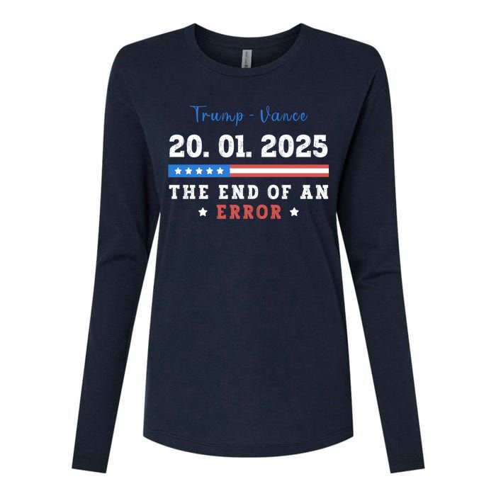 End Of An Error January 20 2025 Inauguration Day Trump Womens Cotton Relaxed Long Sleeve T-Shirt