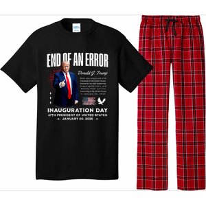 End Of An Error Trump Inauguration Day Memorabilia Pajama Set