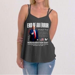 End Of An Error Trump Inauguration Day Memorabilia Women's Strappy Tank