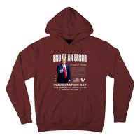 End Of An Error Trump Inauguration Day Memorabilia Hoodie