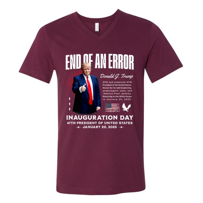 End Of An Error Trump Inauguration Day Memorabilia V-Neck T-Shirt