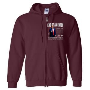 End Of An Error Trump Inauguration Day Memorabilia Full Zip Hoodie