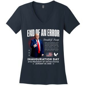 End Of An Error Trump Inauguration Day Memorabilia Women's V-Neck T-Shirt