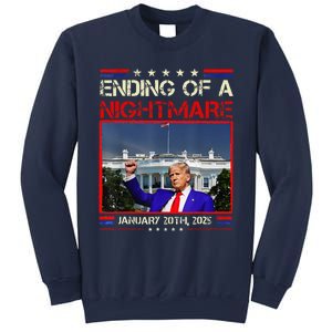 Ending Of A Nightmare January 20th 2025 Donald Trump Sweatshirt