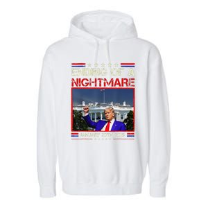 Ending Of A Nightmare January 20th 2025 Donald Trump Garment-Dyed Fleece Hoodie