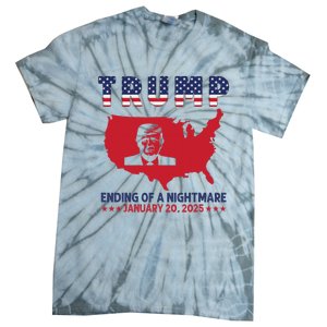 Ending Of A Nightmare January 20th Inauguration Day 2025 Tie-Dye T-Shirt