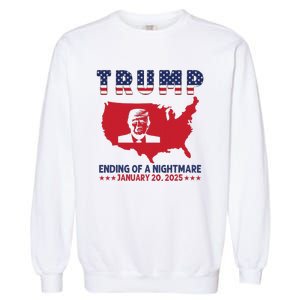 Ending Of A Nightmare January 20th Inauguration Day 2025 Garment-Dyed Sweatshirt