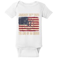 End Of An Error On January 20 2025 Inauguration Day Baby Bodysuit
