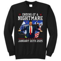 Ending Of A Nightmare January 20th 2025 47th President Trump Gift Sweatshirt