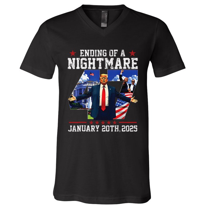 Ending Of A Nightmare January 20th 2025 47th President Trump Gift V-Neck T-Shirt