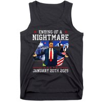 Ending Of A Nightmare January 20th 2025 47th President Trump Gift Tank Top