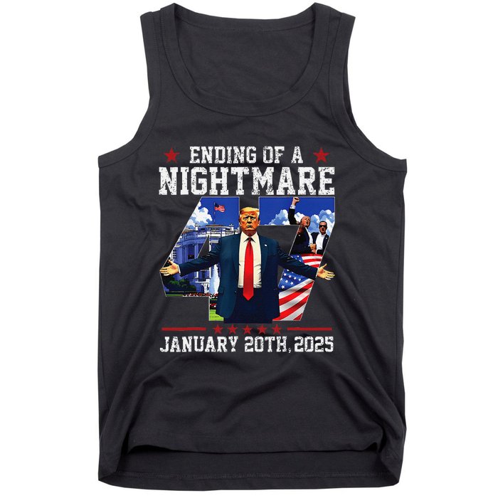 Ending Of A Nightmare January 20th 2025 47th President Trump Gift Tank Top