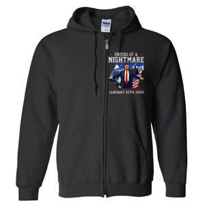 Ending Of A Nightmare January 20th 2025 47th President Trump Gift Full Zip Hoodie