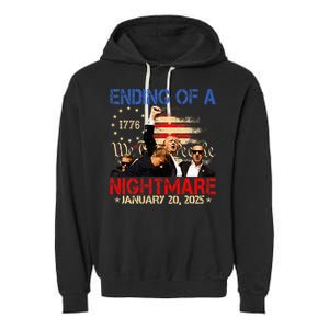 Ending Of A Nightmare January 20th 2025 Inauguration Day Garment-Dyed Fleece Hoodie