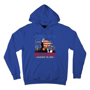 Ending Of A Nightmare January 20th 2025 Inauguration Day Hoodie